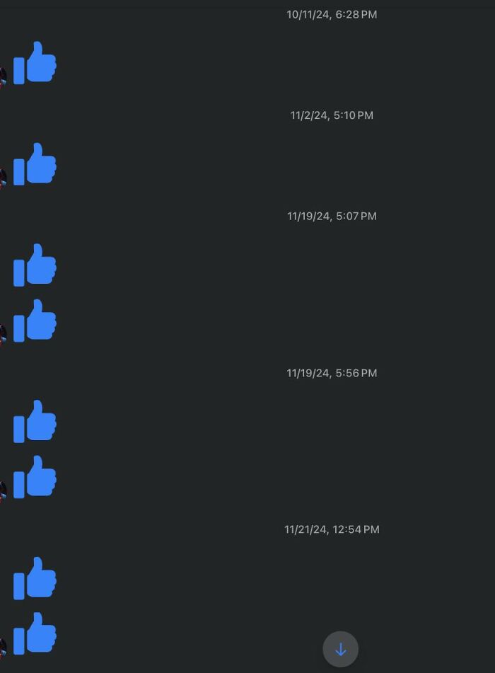 Chat screenshot showing multiple repetitive thumbs-up emojis sent over weeks, illustrating cringy men talking to themselves in inboxes.