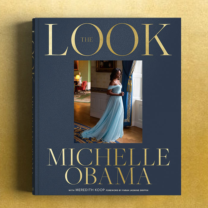 Book cover of The Look featuring Michelle Obama in a flowing blue gown, highlighting makeup artist praise and bold new look.