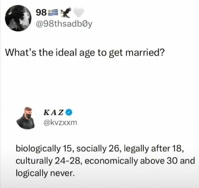 Tweet exchange about the ideal age for marriage with a sarcastic tone, reflecting humor and collective human experience.