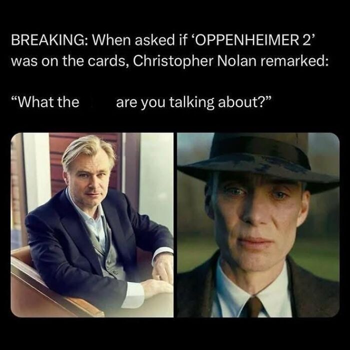 Christopher Nolan looking serious next to a movie character in a hat, part of popular movie memes collection.