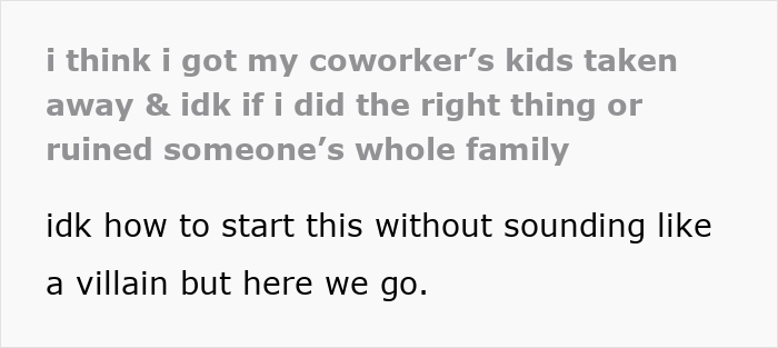 Woman expressing deep guilt after calling CPS about coworker’s 9-year-old, unsure if she made the right decision.