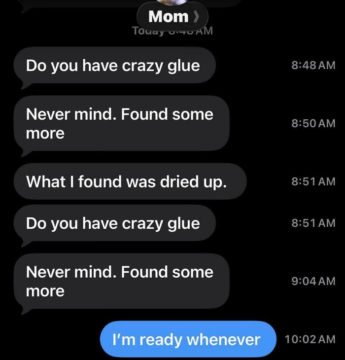 Text message exchange showing a hilarious repeated request for crazy glue, highlighting funny texts that people still remember.