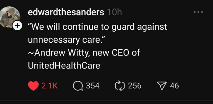 Social media post reflecting sad uninspiring dystopia with a quote from a healthcare CEO about unnecessary care.