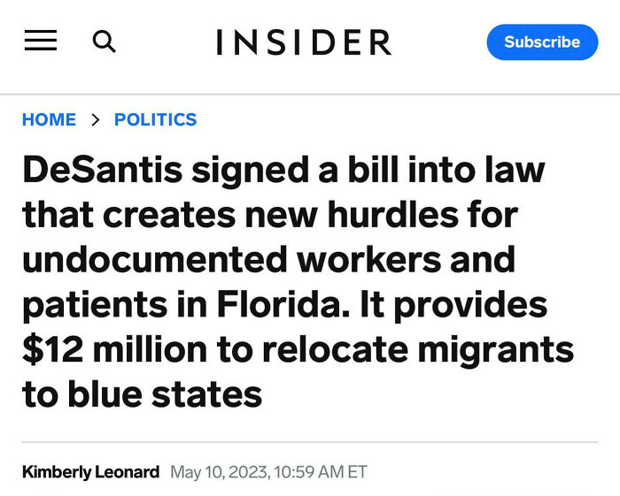 Headline from Insider about DeSantis signing a law creating hurdles for undocumented workers, reflecting uninspiring dystopia.