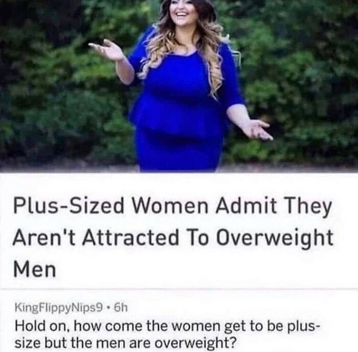 Plus-sized women making funny posts about attraction and body terms that will make you say wait what and laugh out loud.