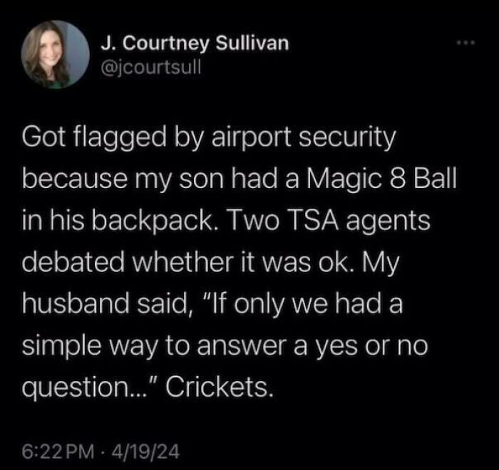Screenshot of a chaotic non-political tweet about TSA agents debating a Magic 8 Ball in a son's backpack at airport security.