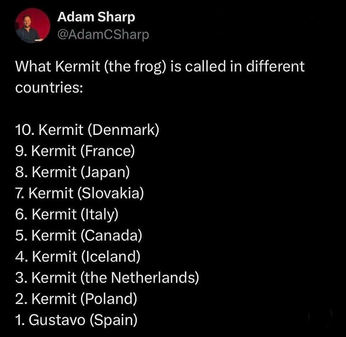 Screenshot of a chaotic non-political tweet listing what Kermit the frog is called in different countries.