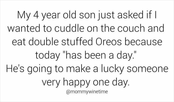 Relatable memes for parents featuring a funny and heartwarming quote about a 4-year-old asking to cuddle and eat Oreos.