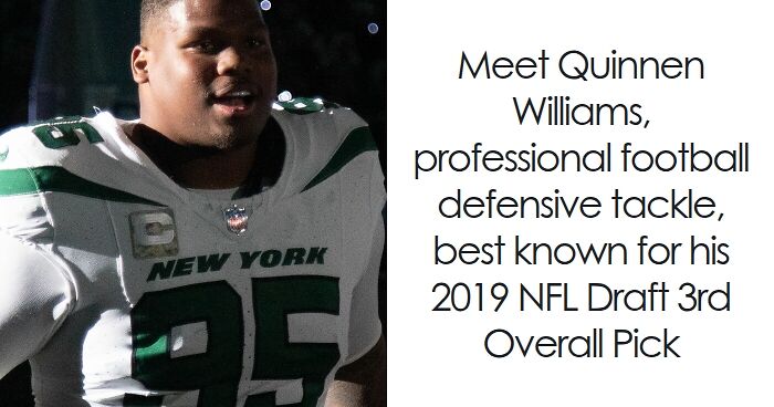 Quinnen Williams: Bio And Career Highlights
