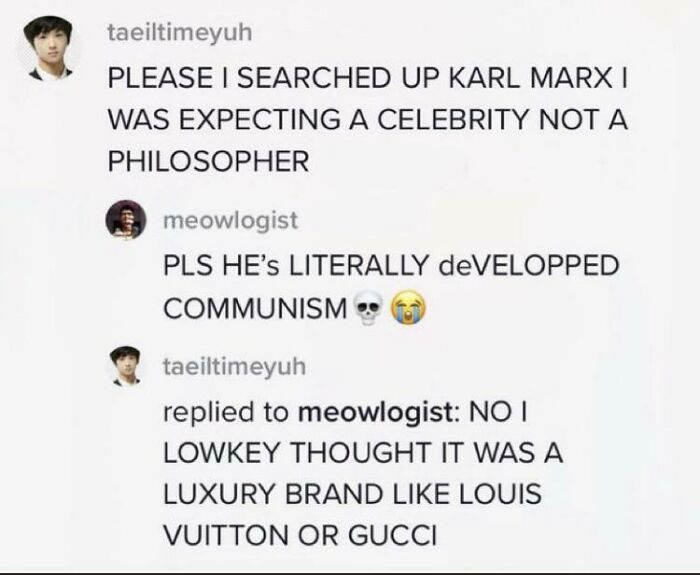 Social media conversation humorously confusing philosopher Karl Marx with a celebrity, featuring intellectual philosophy memes.