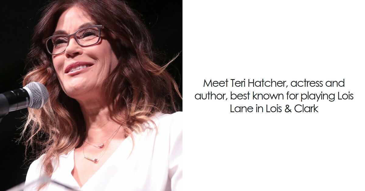 Teri Hatcher: Bio And Career Highlights | Bored Panda 
