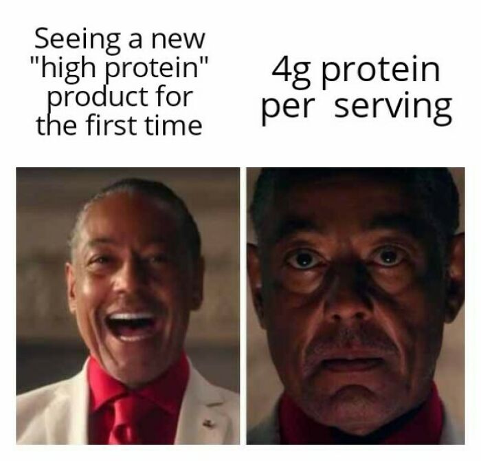 Man reacting with excitement then disappointment to new high protein product showing 4g protein per serving, gym memes for real lifters.