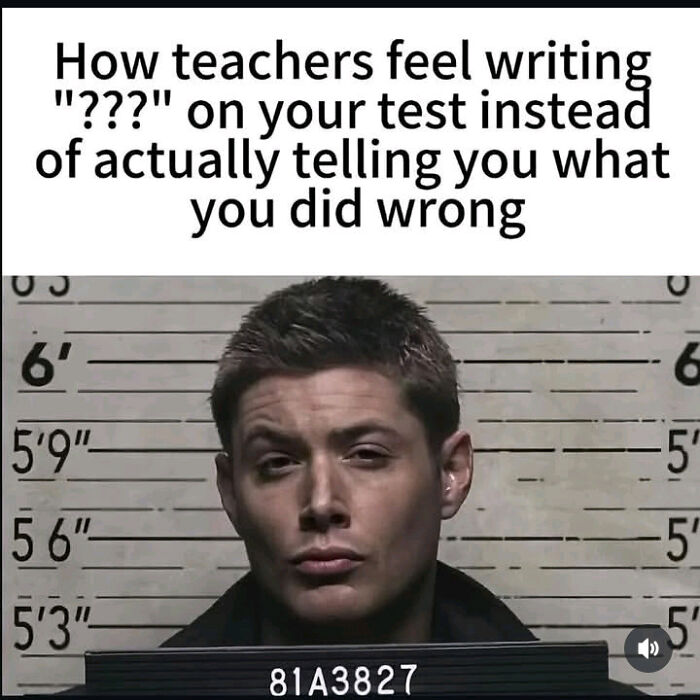 Teacher meme showing a confused expression over writing question marks on student tests, related to college memes for students.