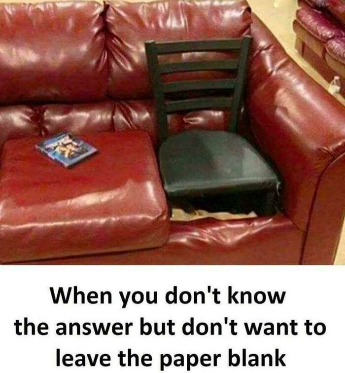 Clever college meme showing a chair awkwardly placed on a couch symbolizing students running on hope and energy drinks.