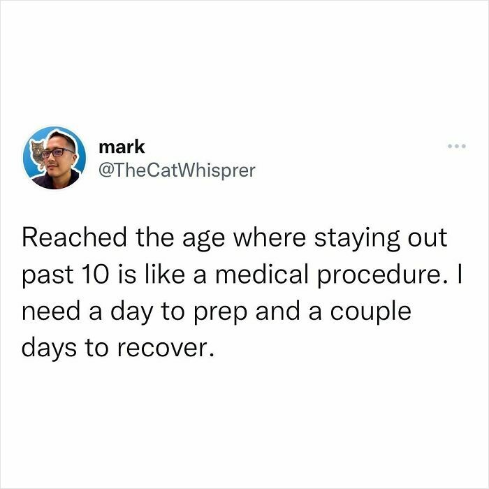 Parenting and marriage tweet humor about aging and needing time to recover after staying out late past 10 PM.