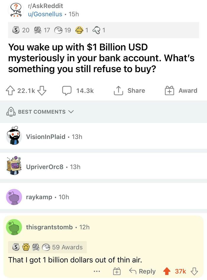 Reddit post with hilariously stupid comments about waking up with 1 billion dollars in a bank account.