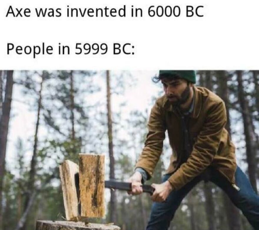 Man chopping wood in a forest with an axe, illustrating a joke about horrible jokes and angry upvotes.