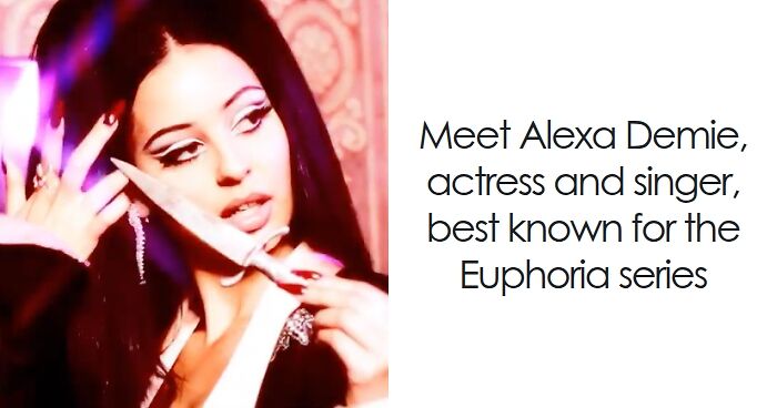 Alexa Demie: Bio And Career Highlights