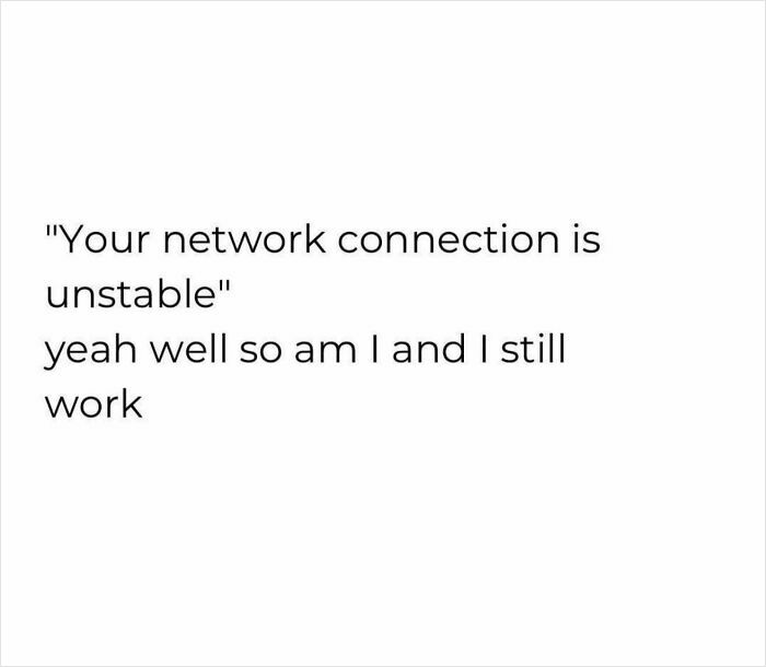Funny meme with text about unstable network connection humor, perfect for brightening dark and cold winter days.
