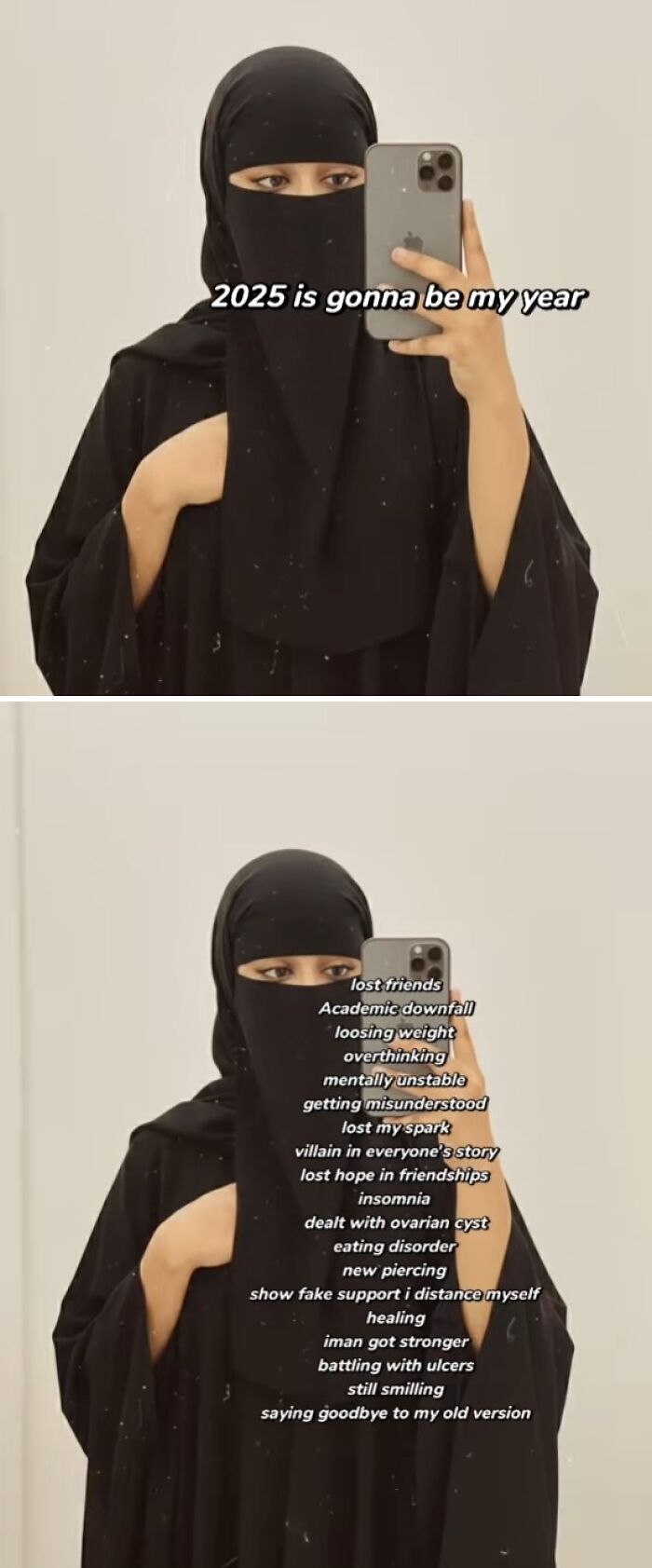 Woman in black niqab taking mirror selfies with text about how 2025 is gonna be her year and how the year backfired for her.