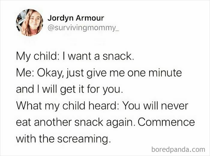 Tweet about parenting struggles where a child misinterprets a snack delay, capturing relatable memes for parents going through it.