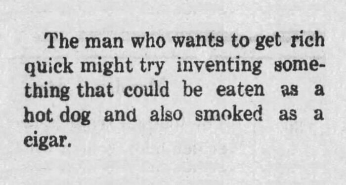 Vintage newspaper clipping joking about a man inventing a food that can be eaten as a hot dog and smoked as a cigar.