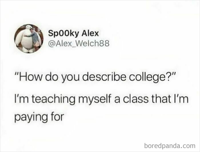 College meme showing a tweet about self-teaching a class students pay for, reflecting college life and student energy struggles.