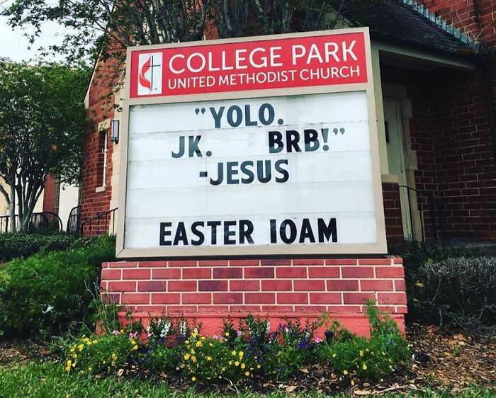 Church sign with jokes reading YOLO JK BRB attributed to Jesus outside College Park United Methodist Church.