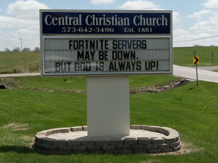 Church sign with a joke about Fortnite servers being down but God always being up on a sunny day.