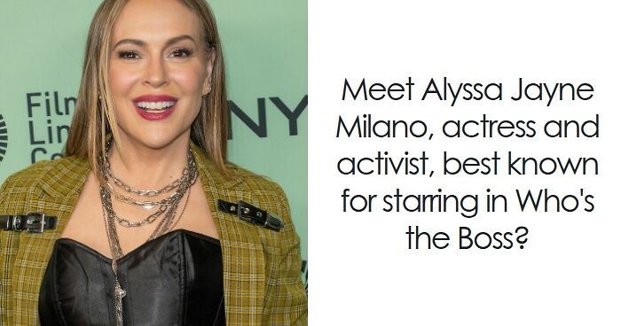 Alyssa Milano: Bio And Career Highlights