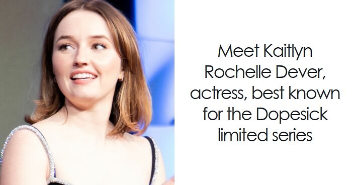 Kaitlyn Dever: Bio And Career Highlights