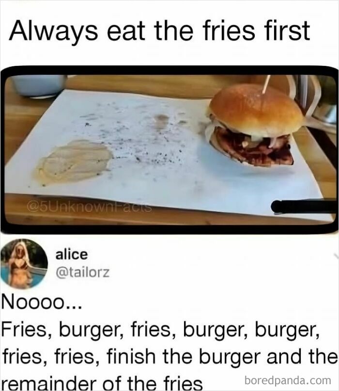 Funny food meme showing an empty plate with only a burger left and a tweet about eating fries first.