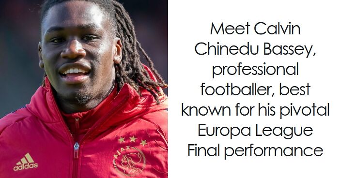 Calvin Bassey: Bio And Career Highlights