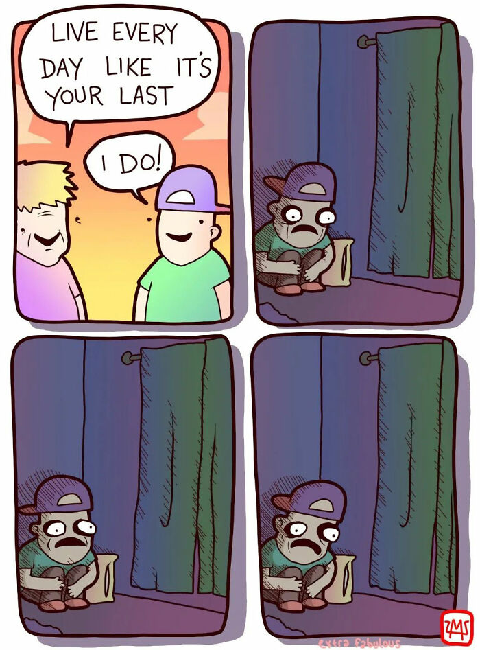 Comic strip from Extra Fabulous Comics featuring dark humor with a man contemplating "live every day like it's your last."