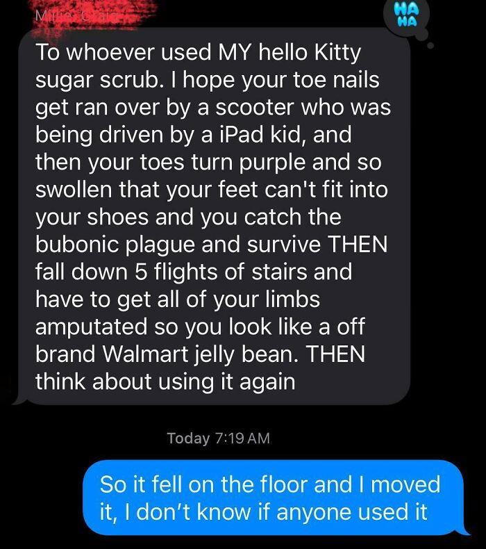 Hilarious text exchange about a stolen Hello Kitty sugar scrub with exaggerated funny consequences.