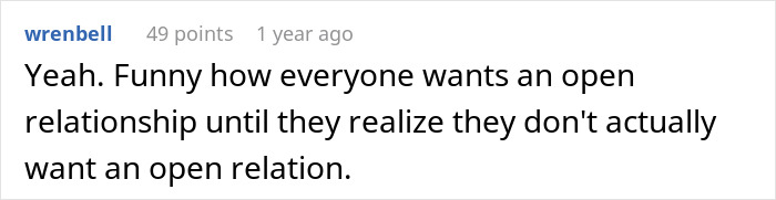 Comment about a man pushing for an open marriage but realizing it’s not something he can handle due to insecurity and challenges. Comment about a man pushing for an open marriage but realizing it’s not something he can handle due to insecurity and challenges.