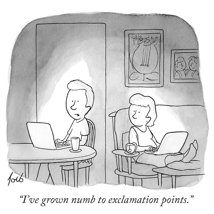 One-panel comic by Tom Toro showing two people working on laptops with a humorous caption about exclamation points.