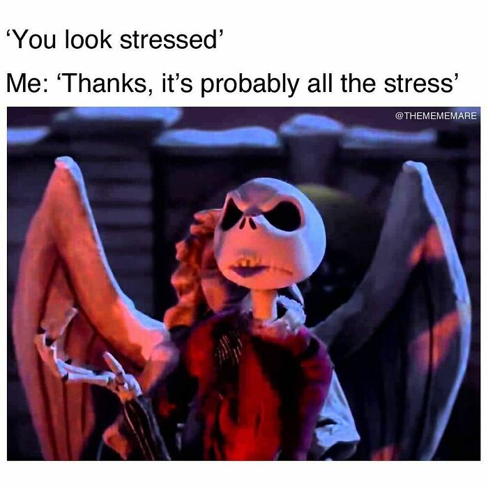 Skeleton character from a gothic themed meme expressing stress with caption about feeling stressed in a dark setting.