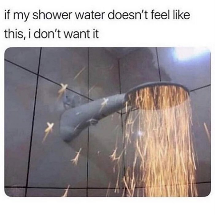 Showerhead with sparks instead of water, humorous goth meme about unusual shower experiences for those who don't fit in