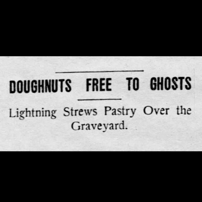 Vintage newspaper clipping with humorous headline about doughnuts and ghosts, showcasing funny and relatable old days humor.