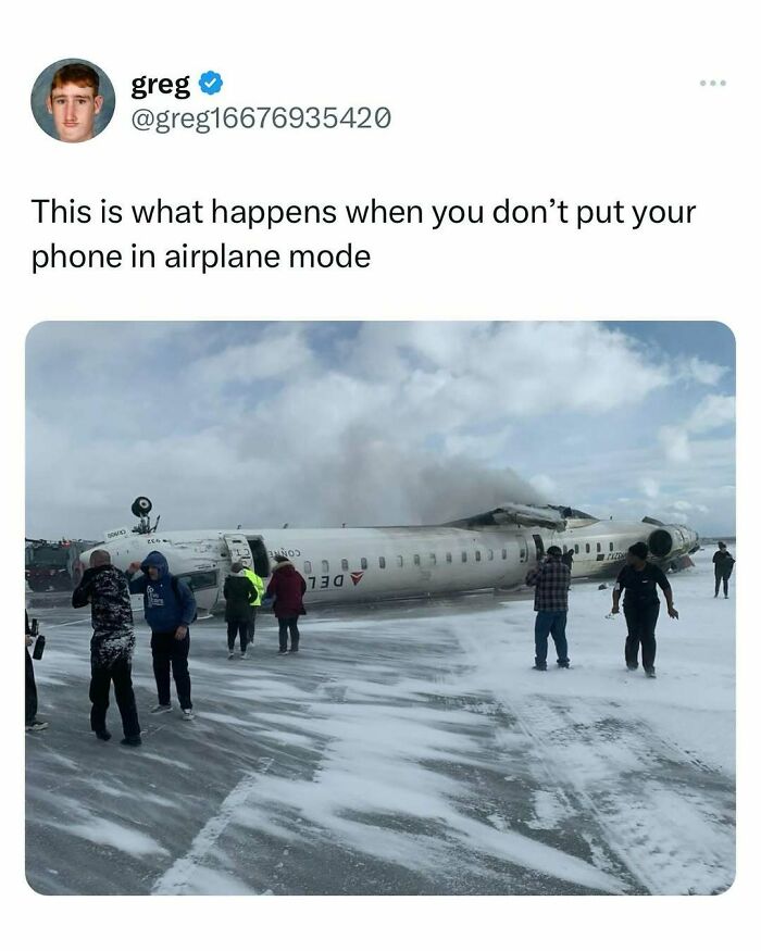 Tweet meme about not using airplane mode showing a crashed plane on a snowy runway, funny random memes to scroll in a slump.