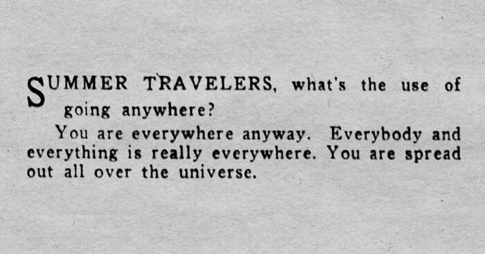 Vintage newspaper clipping with humorous and relatable text about summer travelers and universal presence.