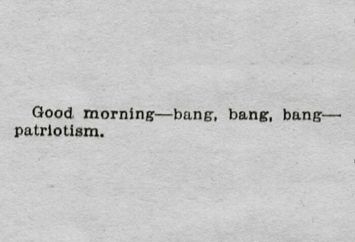 Vintage newspaper clipping with a humorous and relatable quote on patriotism from the old days.