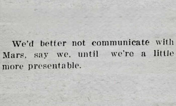 Vintage newspaper clipping with humorous text about not communicating with Mars until more presentable.