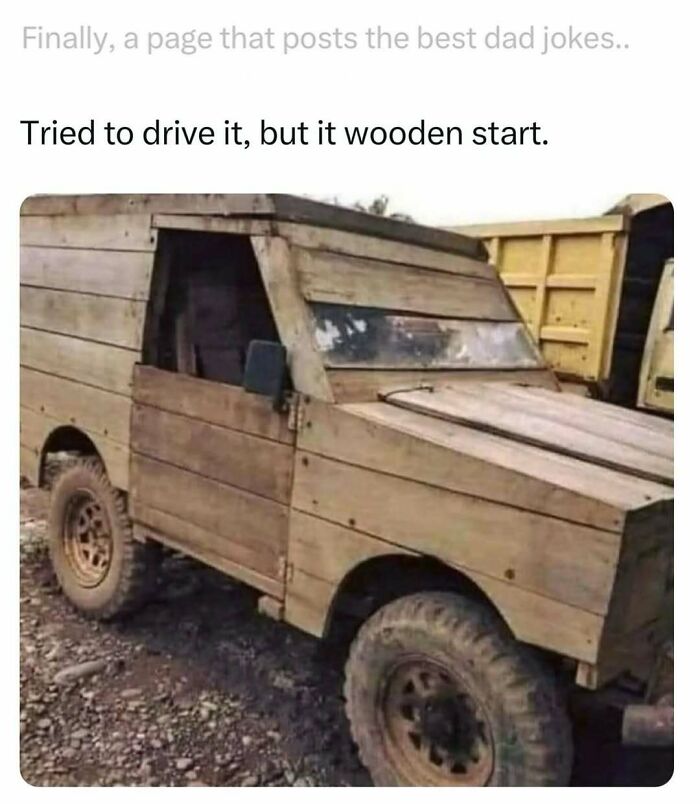 Wooden car parked on a dirt road illustrating a dad joke about a vehicle that wouldn't start, highlighting funny dad jokes.