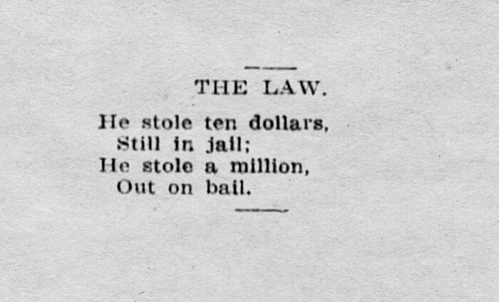 Vintage newspaper clipping showing a short humorous poem about the law and contrasting punishments.