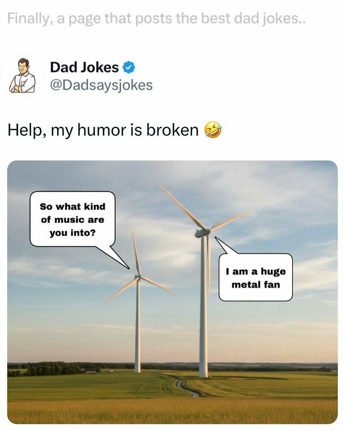 Tweet from Dad Jokes account with a pun about wind turbines saying they are a huge metal fan, showcasing funny dad jokes.