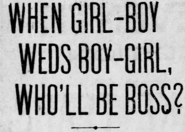 Vintage newspaper clipping showing a humorous and relatable headline about gender roles and marriage from the old days.