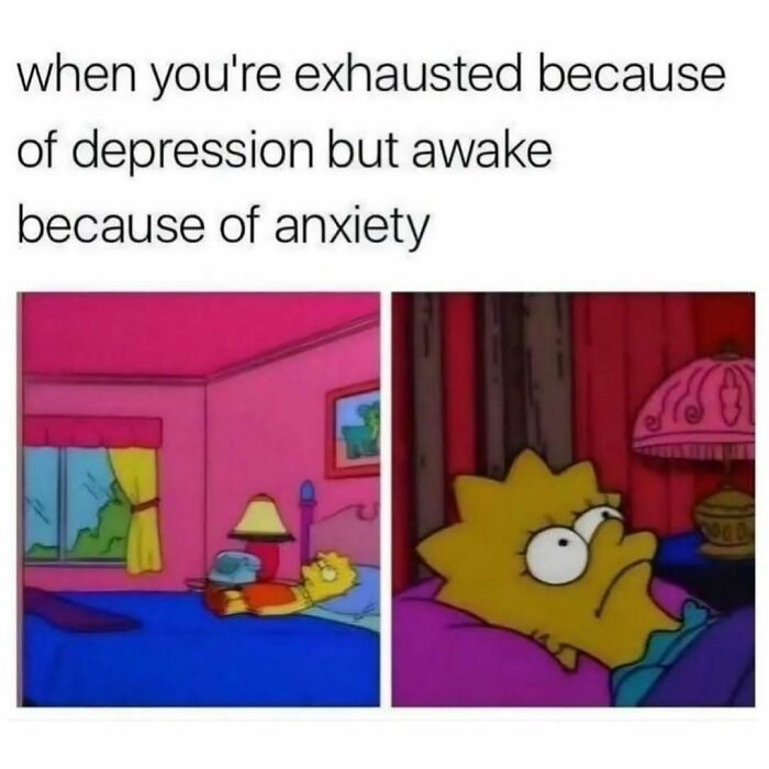 Meme showing Lisa Simpson exhausted from depression but awake due to anxiety, highlighting relatable mental health humor.