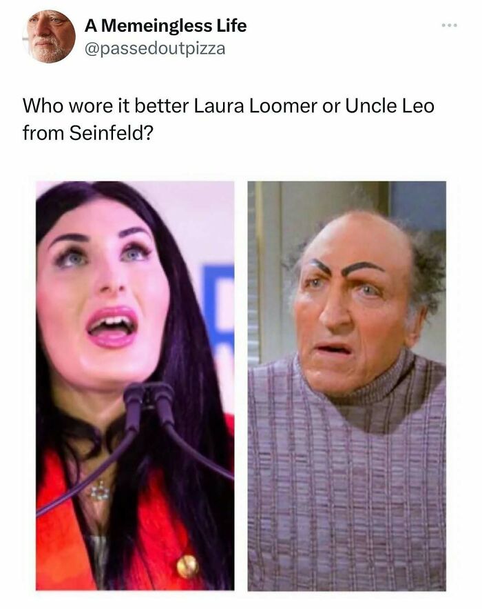 Side-by-side photos of a woman and Uncle Leo from Seinfeld with a humorous caption, funny random memes.
